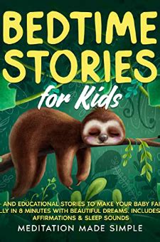 Bedtime Stories for Kids: Calming and Educational Stories to Make Your ...