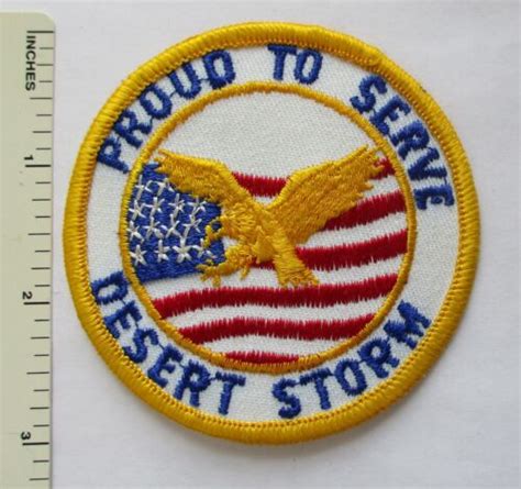 DESERT STORM PROUD to SERVE PATCH Gulf War Vintage | eBay