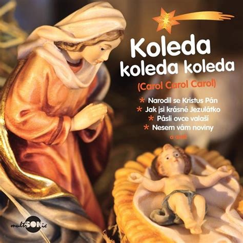 Koleda, koleda, koleda - Various [CD] od 146 Kč - Zbozi.cz