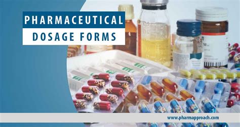 Different Types of Dosage Forms - Pharmapproach.com