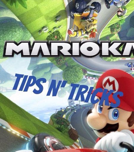 Mario Kart 8 Tips and Tricks | Mario Amino