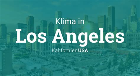 Klima Los Angeles: Klimatabelle – Klimadiagramm