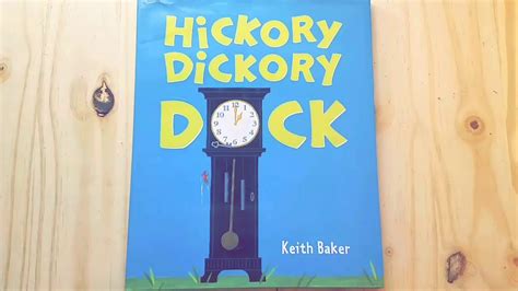 Hickory Dickory Dock - by Keith Baker Read aloud Kids Books Read ...