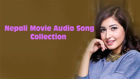 Nepali Movie audio song collection - YouTube