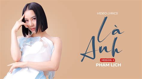 Là Anh - Phạm Lịch [ Official Lyrics Video] - YouTube Music