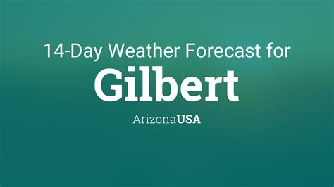 Gilbert, Arizona, USA 14 day weather forecast