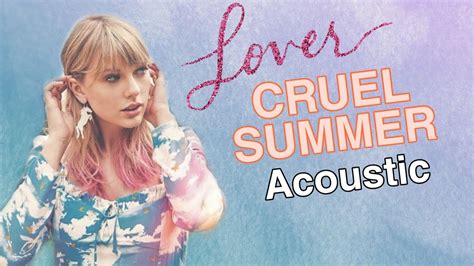 Taylor Swift - Cruel Summer (Acoustic Version) Spotify - YouTube