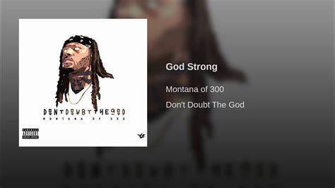 Montana Of 300 - God Strong - YouTube