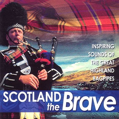 Scotland The Brave by VARIOUS ARTISTS on Amazon Music - Amazon.co.uk