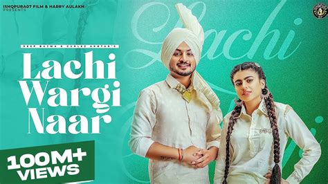 Lachi Wargi Naar (feat. Gurlez Akhtar) - Deep Bajwa | Shazam