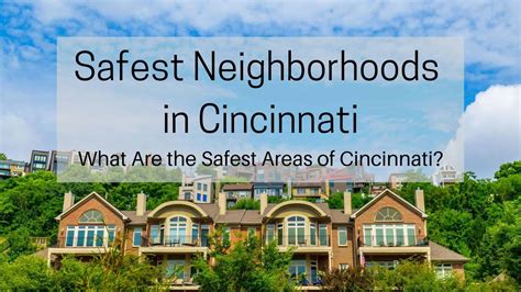 Safest Neighborhoods in Cincinnati [2024] | What Are the Safest Areas ...