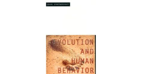 Evolution and Human Behavior by John Cartwright