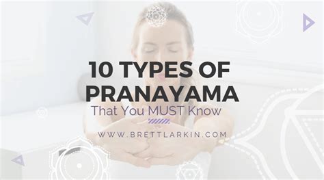 10 Essential Types of Pranayama Breathing Techniques That You MUST Know ...