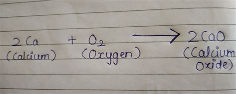 the balanced equation for calcium + oxygen given rise to calcium oxide ...