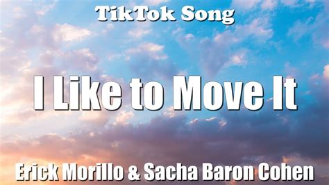 Erick Morillo & Sacha Baron Cohen - I Like to Move It(physically fit ...