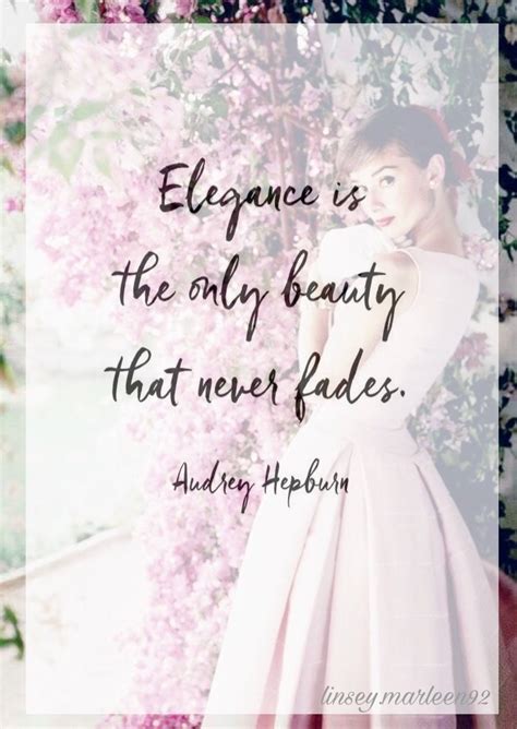 💋 💅🏽 Elegance is the only beauty that never fades. #AudreyHepburn # ...