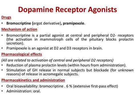 Dopamine Receptor Agonists