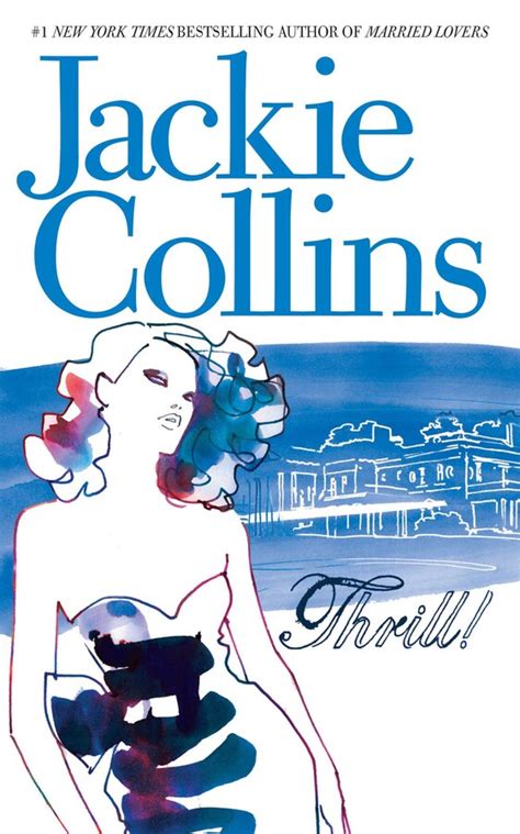 Thrill | Book by Jackie Collins | Official Publisher Page | Simon ...