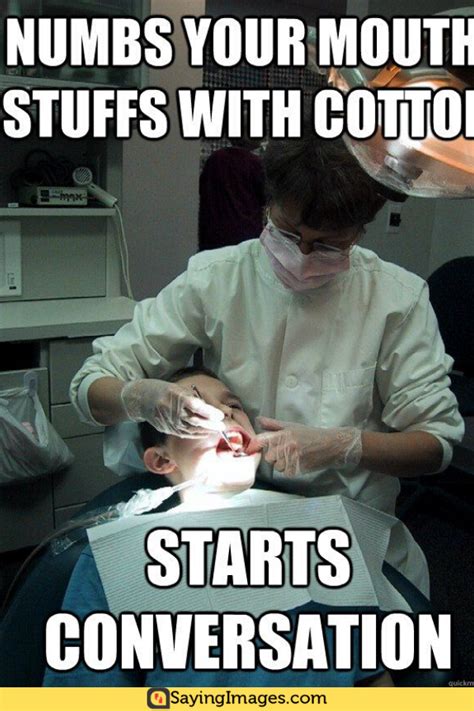 30 Dentist Memes That Are Seriously Funny - SayingImages.com ...