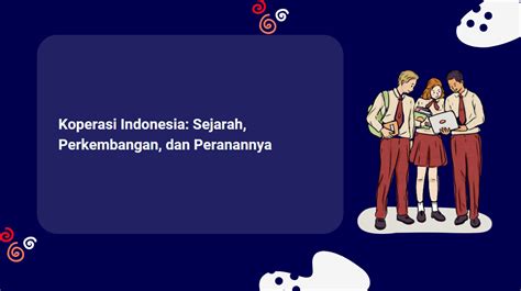 Koperasi Indonesia: Sejarah, Perkembangan, dan Peranannya - Masa.biz.id