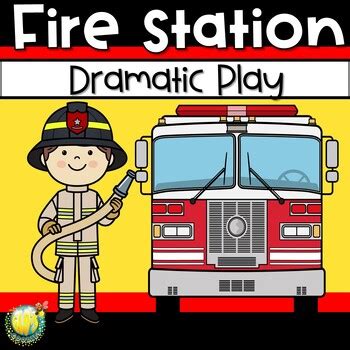 Fire Station Dramatic Play: Fire Safety Activities and Worksheets