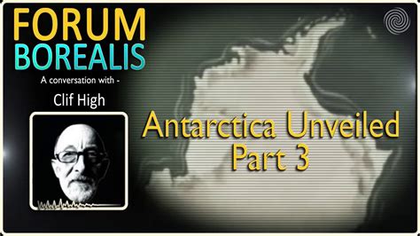 Clif High - Antarctica Unveiled Part - 3 (test) - YouTube