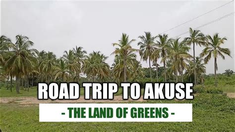 Road Trip to Akuse (Kpong Dam) - YouTube