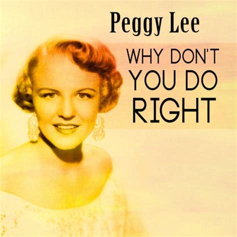 Why Don't You Do Right [GoldStar Records] de Peggy Lee : Napster