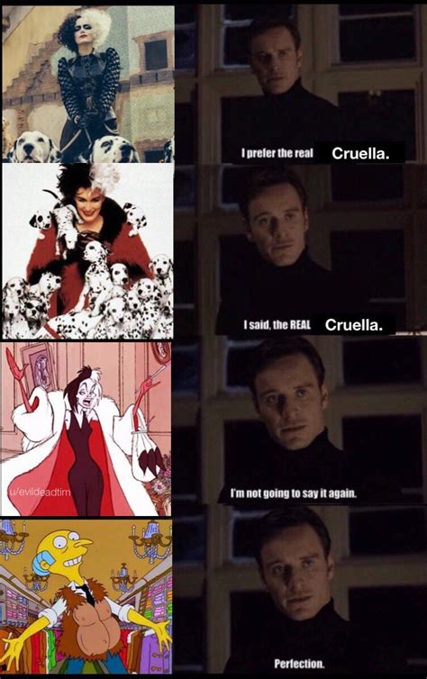 Mr. Burns > Cruella De Vil. : r/memes