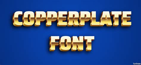 Copperplate Font Text Effect and Logo Design Font