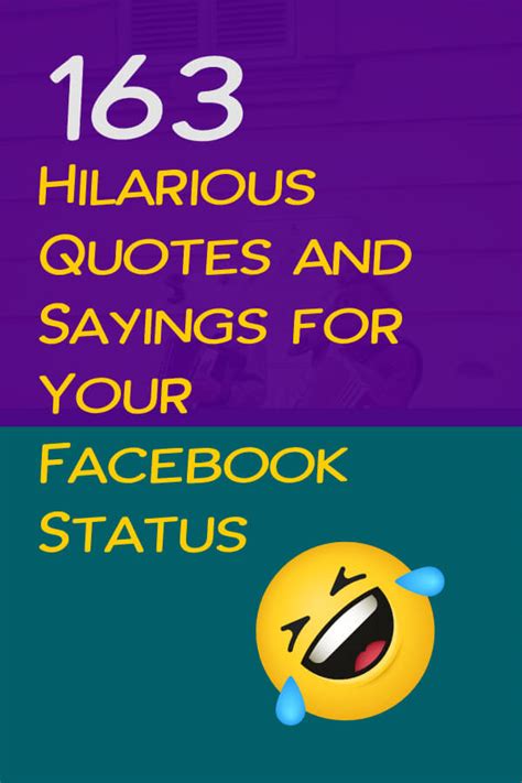 163 Hilarious Quotes and Sayings for Your Facebook Status | Shayne.fun