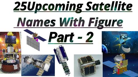 25 Artificial Satellite Name And Launching Year And upcoming satellite ...