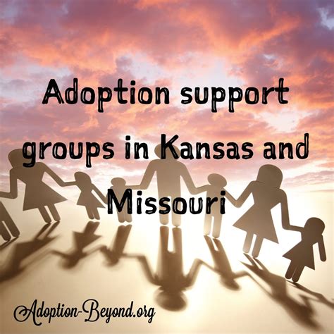 Adoption Support Groups in Kansas and Missouri.