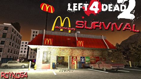 Left 4 Dead 2: McDonalds Survival Map With VinceXEntertainment - YouTube