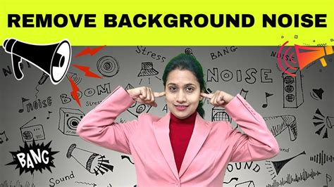 HOW TO REMOVE BACKGROUND NOISE - YouTube