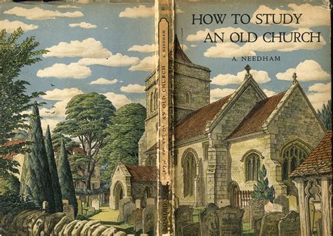 A.Needham, How to Study an Old Church, 1944 | Book cover art, Book art ...