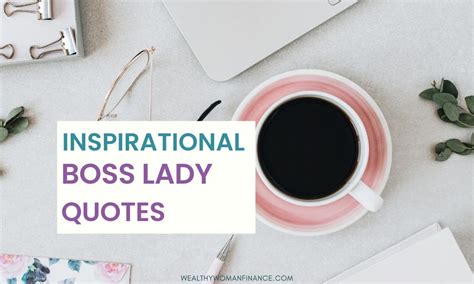 125 Best Boss Lady Quotes To Motivate & Move You