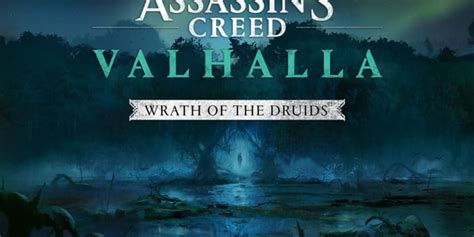 Assassins Creed: Valhalla Wrath of the Druids DLC Trailer Unleashes a ...