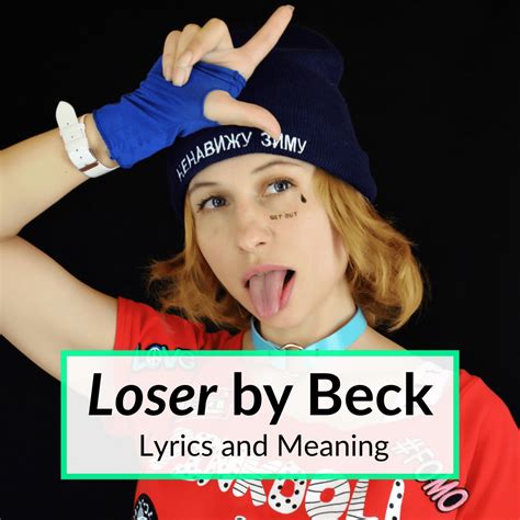 Beck "Loser" Lyrics & Meaning (Is It Really Just Nonsense?)