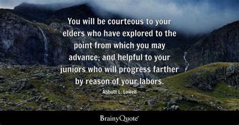 Abbott L. Lowell - You will be courteous to your elders...