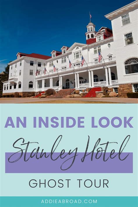 The Stanley Hotel Ghost Tour: Everything You Need to Know - Addie ...