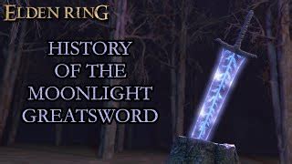 Elden Ring Lore - History of the Moonlight Greatsword | Doovi