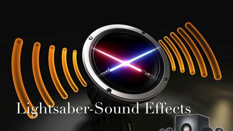 Lightsaber-Sound Effects - YouTube