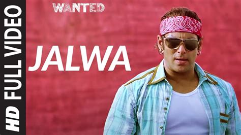 Full Video:Jalwa | Wanted | Salman Khan, Anil Kapoor, Govinda, Ayesha ...