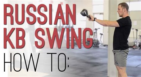 KETTLEBELL SWING technique: How to perform Russian KB Swings ...