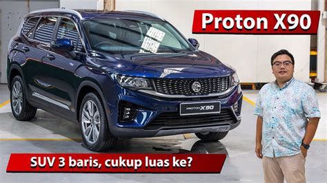 Proton X90 info penuh – tour luar dan dalam, 6-seat Flagship vs 7-seat ...