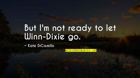 Winn Dixie Quotes: top 3 famous quotes about Winn Dixie