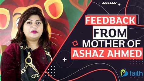 Feedback from Mother of Ashaz Ahmed - YouTube