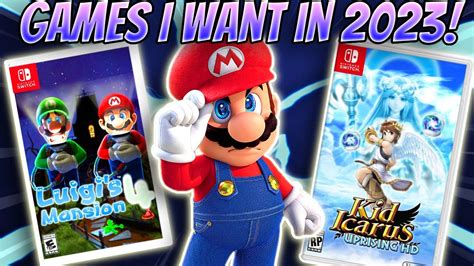 Nintendo Switch Games I Want In 2023!! - YouTube