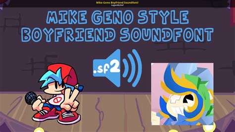 Mike Geno Boyfriend Soundfont! [Friday Night Funkin'] [Modding Tools]